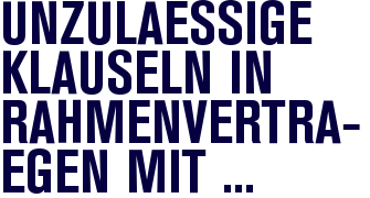 Unzulässige Klauseln in Rahmenverträgen mit Journalisten und Fotografen Unzulässige Klauseln in Rahmenverträgen mit Journalisten und Fotografen